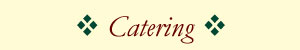 Catering